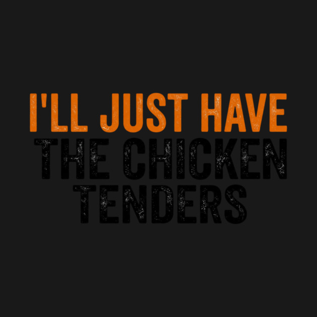 Chicken Tenders Foodie Gift by ArtistTee ⭐⭐⭐⭐⭐