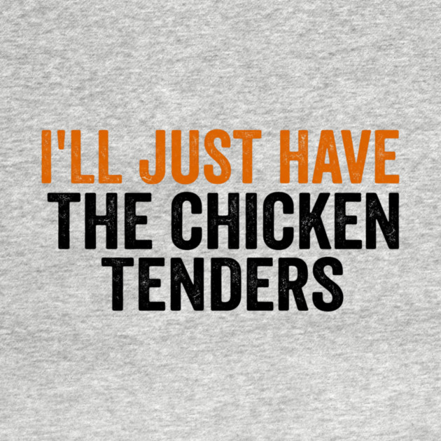 Chicken Tenders Foodie Gift by ArtistTee ⭐⭐⭐⭐⭐