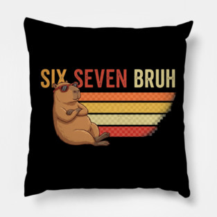 Six Seven Bruh Capybara Owner Gift Pillow