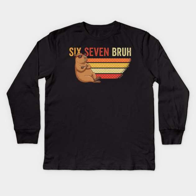 Six Seven Bruh Capybara Owner Gift Kids Long Sleeve T-Shirt by ArtistTee ⭐⭐⭐⭐⭐