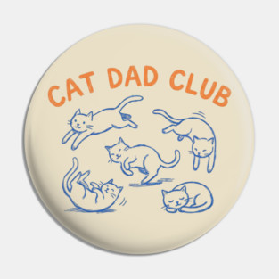 CAT DAD CLUB For Men Pin
