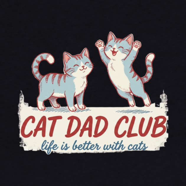 CAT DAD CLUB Cats Men by ArtistTee ⭐⭐⭐⭐⭐