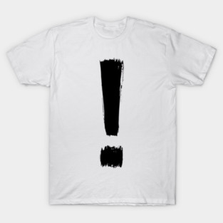 exclamation mark T-Shirt