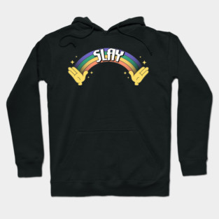 Slay – Cute Rainbow Confidence Design Hoodie