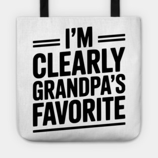 I'm Clearly Grandpa's Favorite Tote
