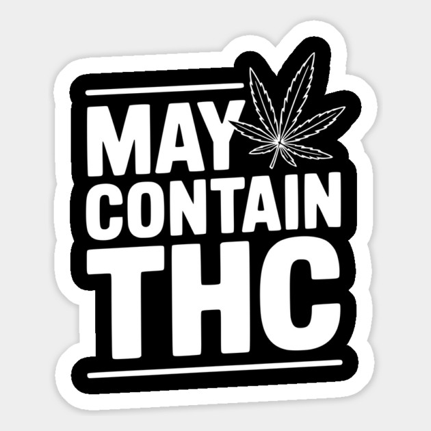 May Contain THC Magnet by Frank Ring