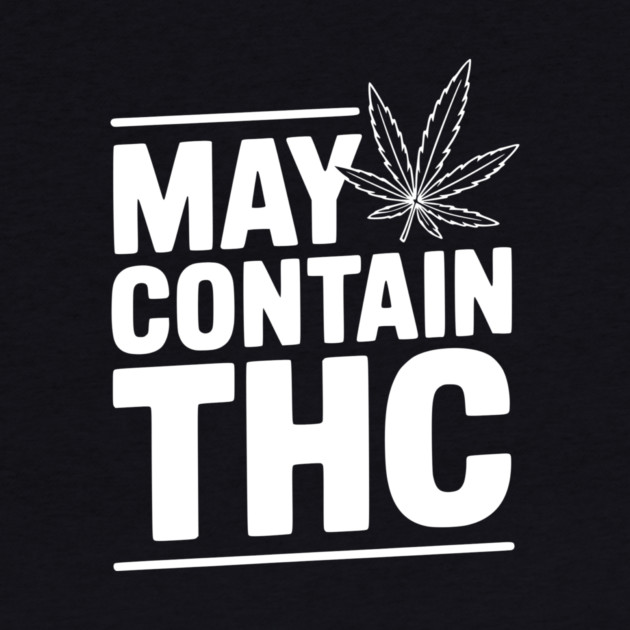 May Contain THC by Frank Ring