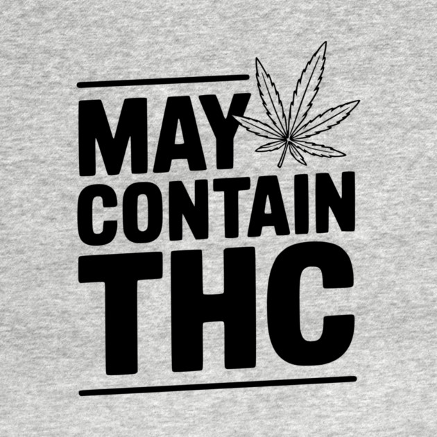 May Contain THC by Frank Ring