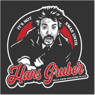 It's not xmas until Hans Gruber falls from Nakatomi Plaza Posters and Art