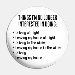 Funny List of Things I'm No Longer Interested in Doing Pin