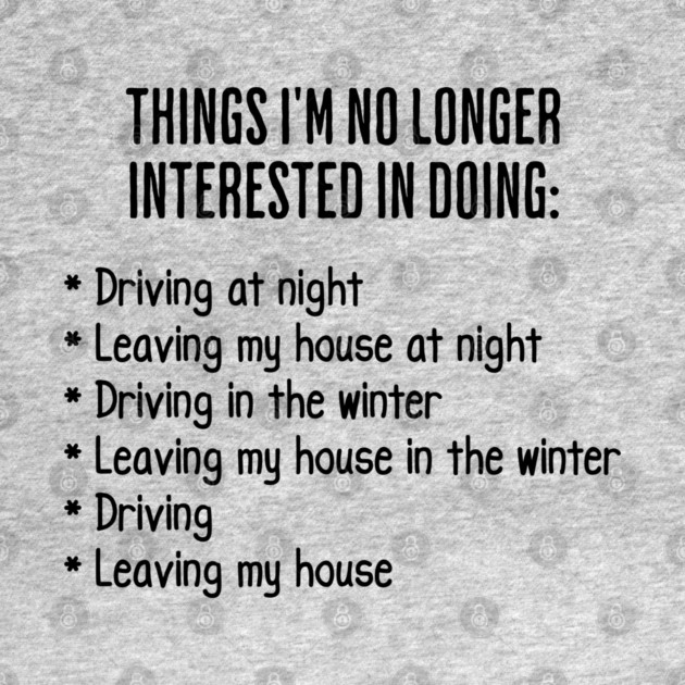 Funny List of Things I'm No Longer Interested in Doing by Luxinda