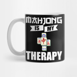 Mahjong Is My Therapy Chinese Game Tiles Player Mug