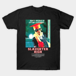 Slaughter High T-Shirt