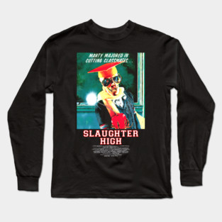 Slaughter High Long Sleeve T-Shirt