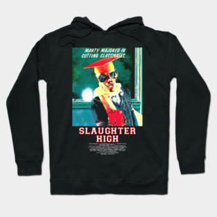 Slaughter High Hoodie