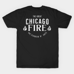 History The Great Chicago Fire 1871 Historic Events T-Shirt