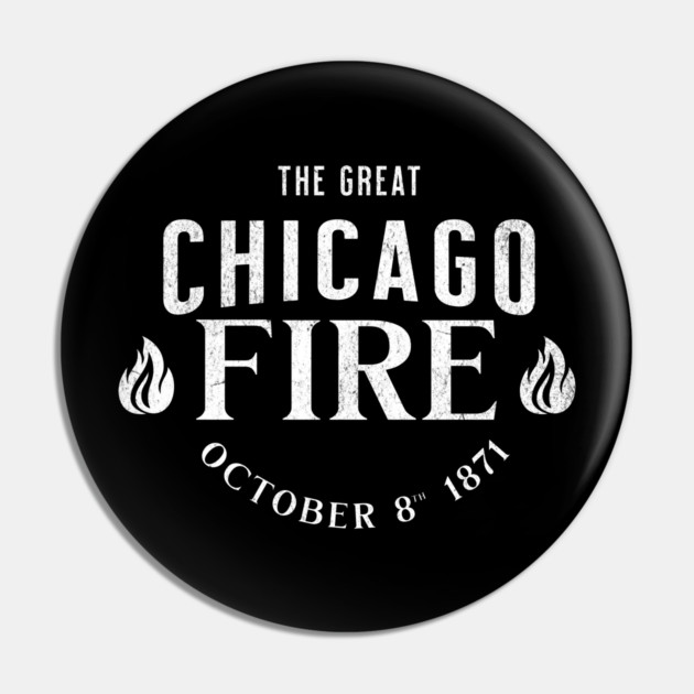 History The Great Chicago Fire 1871 Historic Events Pin by Yesteeyear