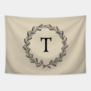 Beautiful Letter T Alphabet Initial Monogram Wreath Black Version see my store for the White Version Tapestry