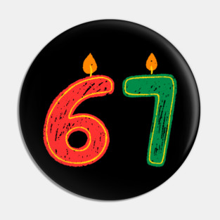 New Year's Eve 67 Candles Pin