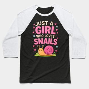 Just a Girl Who Loves Snails Shirt – Cute Snail Lover Gift for Girls and Kids Baseball T-Shirt