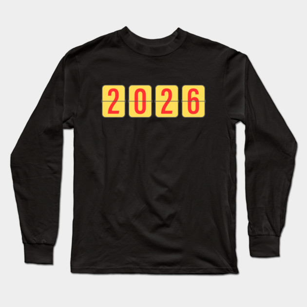 Countdown to 2026 Long Sleeve T-Shirt by Creatifly Graphic Tees
