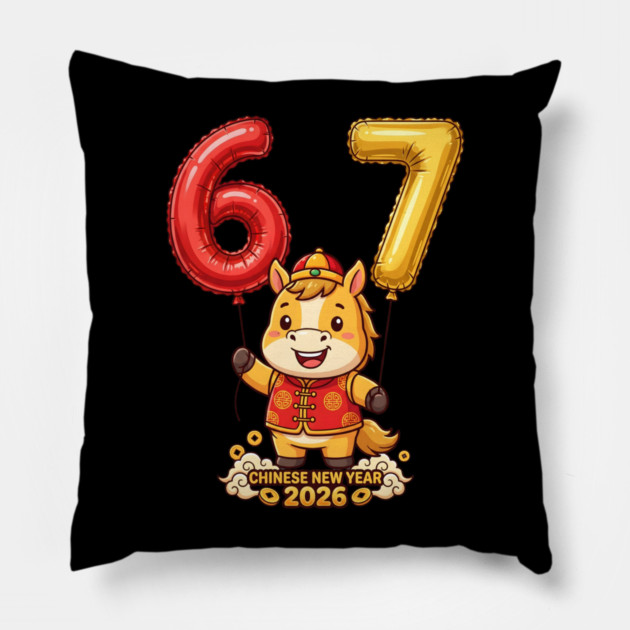 67 Meme Chinese New Year 2026 Year of the Horse Celebration Pillow by Creatifly Graphic Tees