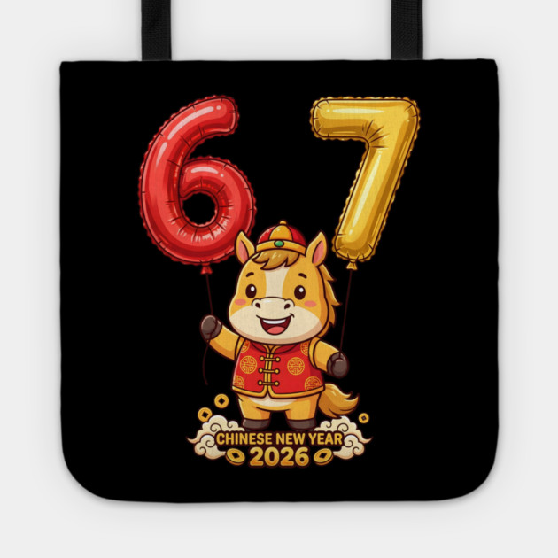 67 Meme Chinese New Year 2026 Year of the Horse Celebration Tote by Creatifly Graphic Tees