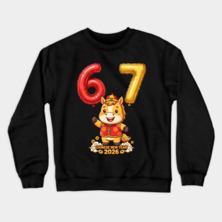 67 Meme Chinese New Year 2026 Year of the Horse Celebration Crewneck Sweatshirt