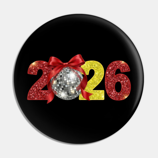 Happy New Year 2026 Disco Ball Red Coquette Bow Pin by Creatifly Graphic Tees