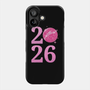 Happy New Year 2026 Disco Ball Pink Phone Case