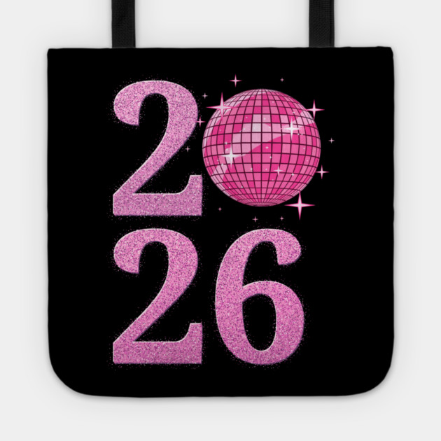Happy New Year 2026 Disco Ball Pink Tote by Creatifly Graphic Tees