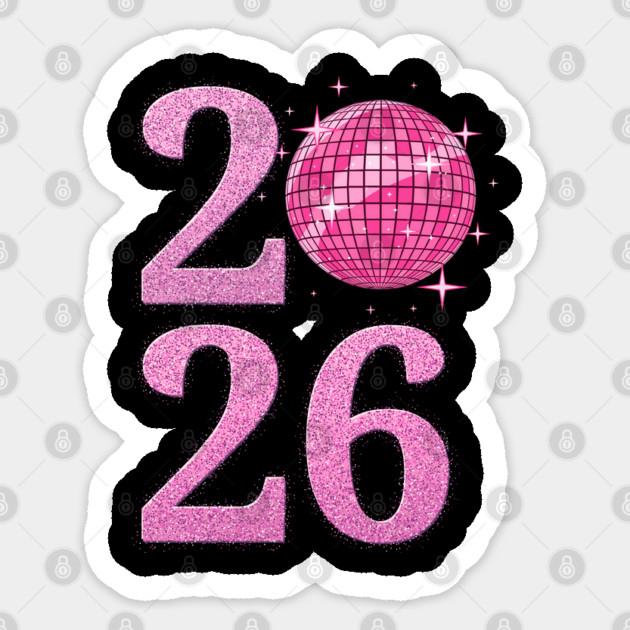 Happy New Year 2026 Disco Ball Pink Sticker by Creatifly Graphic Tees