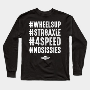 #NOSISSIES Long Sleeve T-Shirt