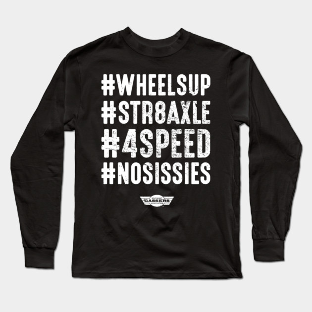 #NOSISSIES Long Sleeve T-Shirt by Stephen's Store 13