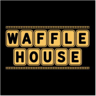 Waffle-House Posters and Art
