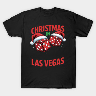Christmas in Las Vegas Holiday Vibes T-Shirt