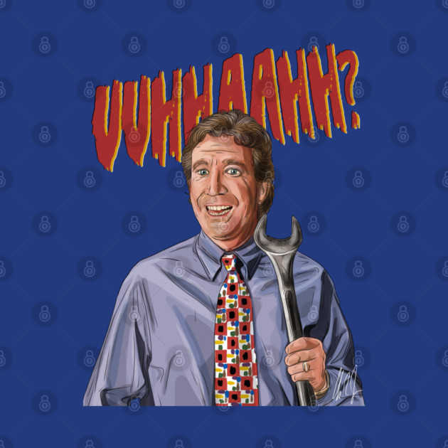 Home Improvement: The Tool Man's Grunt by 51Deesigns