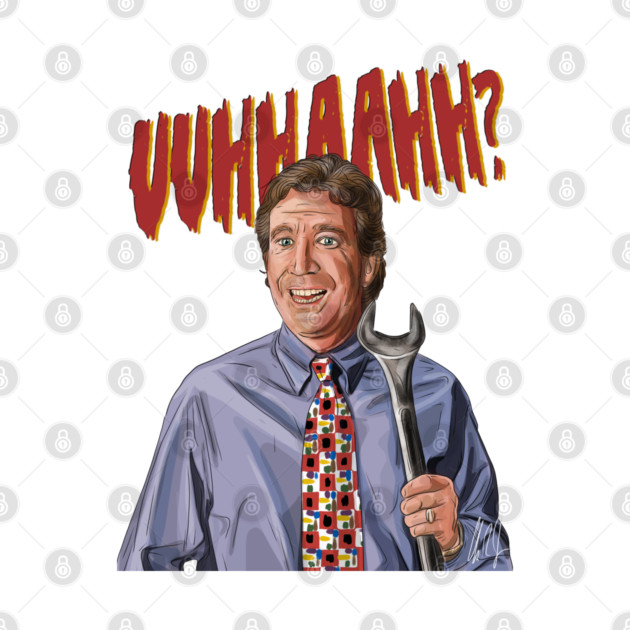 Home Improvement: The Tool Man's Grunt by 51Deesigns