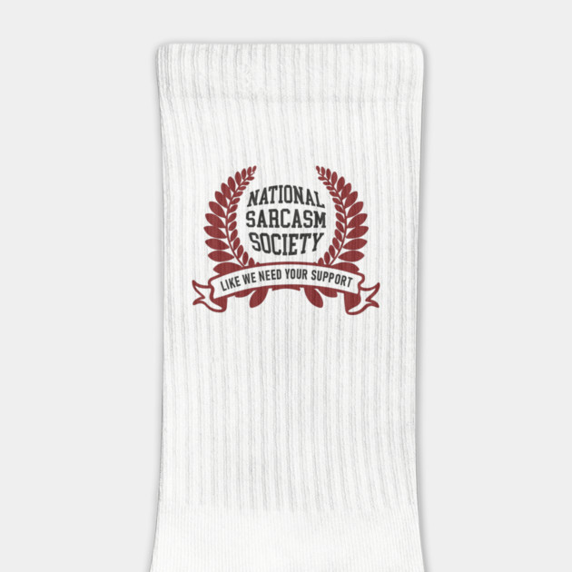 National Sarcasm Society Office Humor by Anticorporati