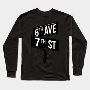 Street Sign Avenue and Street Design Long Sleeve T-Shirt