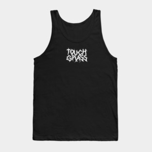 Touch Grass – Death Metal Meme Logo Design Tank Top