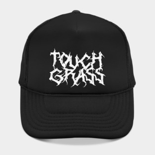 Touch Grass – Death Metal Meme Logo Design Hat