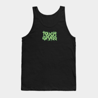 Touch Grass – Death Metal Meme Logo Design Tank Top