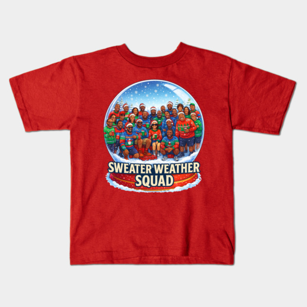 Sweater Weather Kids T-Shirt by Meet The Mazelins