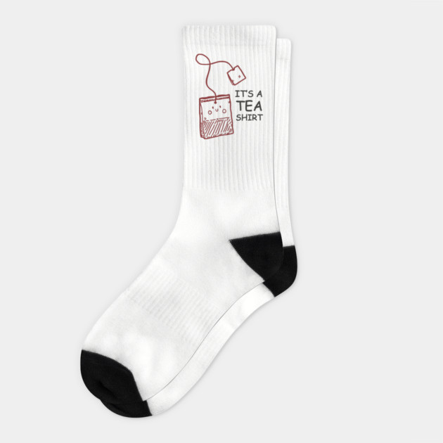 It's A Tea Shirt Beverage Humor Pun Socks by Anticorporati