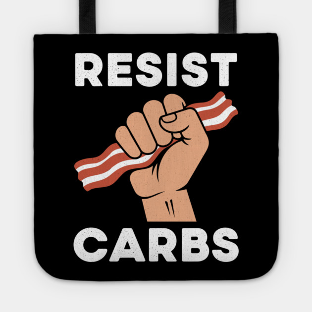 Resist Carbs Tote by enrynz