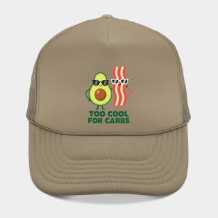 Too Cool For Carbs - Funny Avocado Bacon Keto Duo Hat
