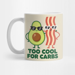 Too Cool For Carbs - Funny Avocado Bacon Keto Duo Mug