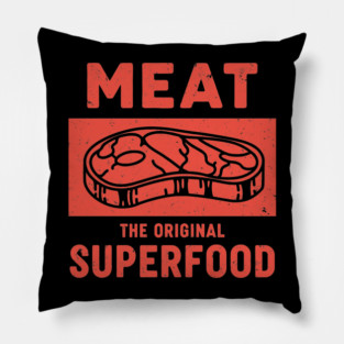 Meat: The Original Superfood Pillow