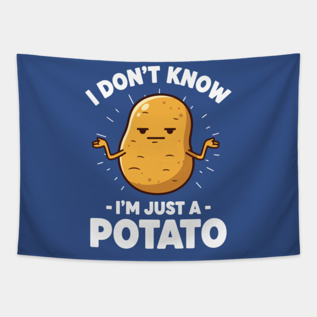 'I Don't Know I'm Just a Potato' Shrug Tapestry by enrynz